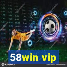 58win vip